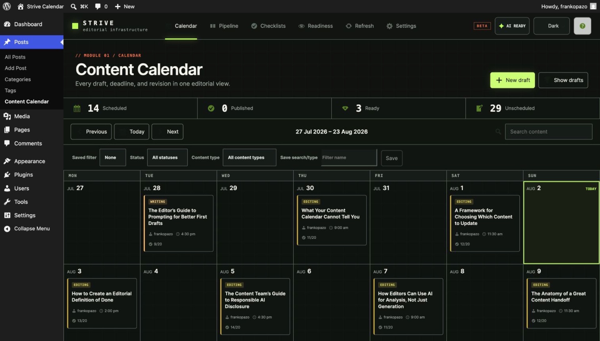 Strive Content Calendar in dark appearance with unscheduled drafts beside the grid